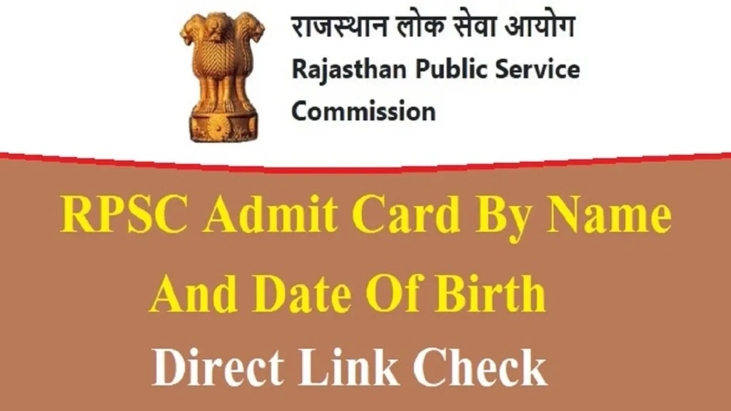 rpsc admit card by name and date of birth